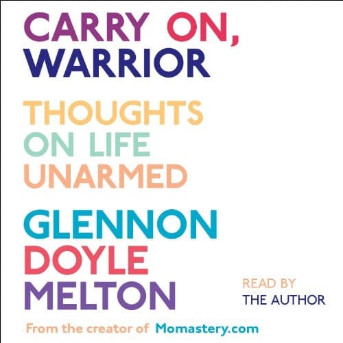 Carry On, Warrior | 50+ Inspirational Books for Women