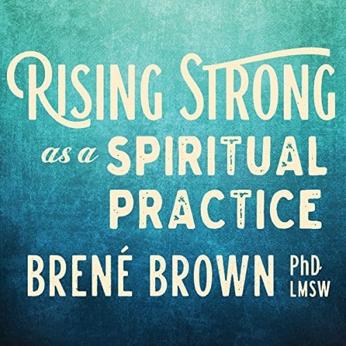 Rising Strong by Brene Brown | 50+ Inspirational Books for Women