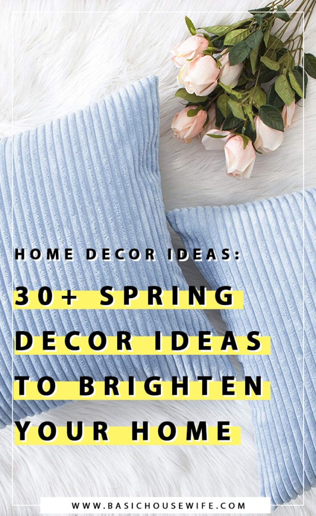 Spring Decor Ideas to Brighten Up Your Home