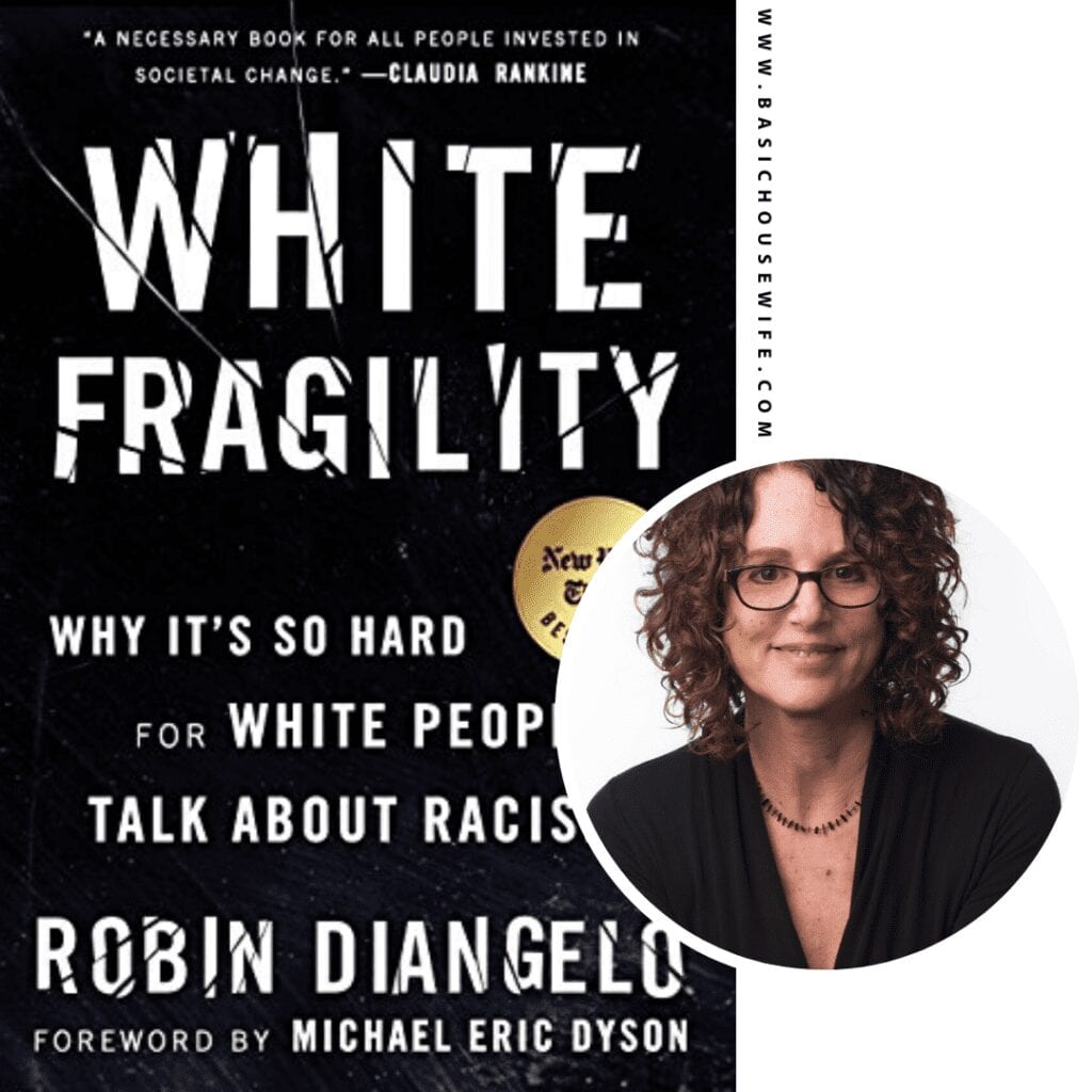White Fragility: Why It’s So Hard for White People to Talk About Racism by Robin Diangelo | 80+ Must-Have Books by Black Authors