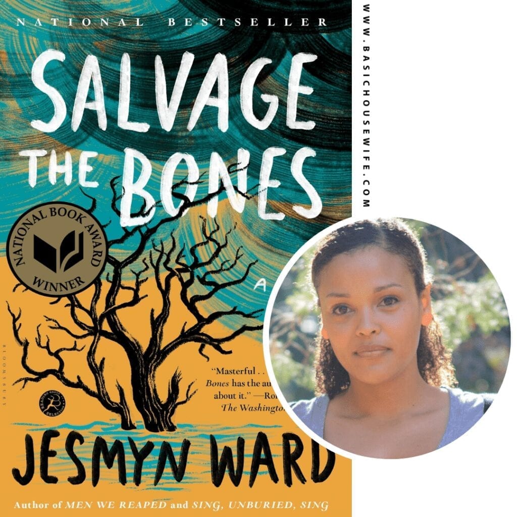 Salvage The Bones by Jesmyn Ward | 80+ Must-Have Books by Black Authors