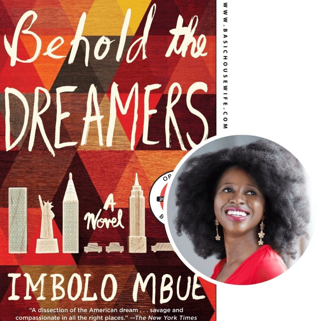 Behold The Dreamers by Imbolo Mbue | 80+ Must-Have Books by Black Authors