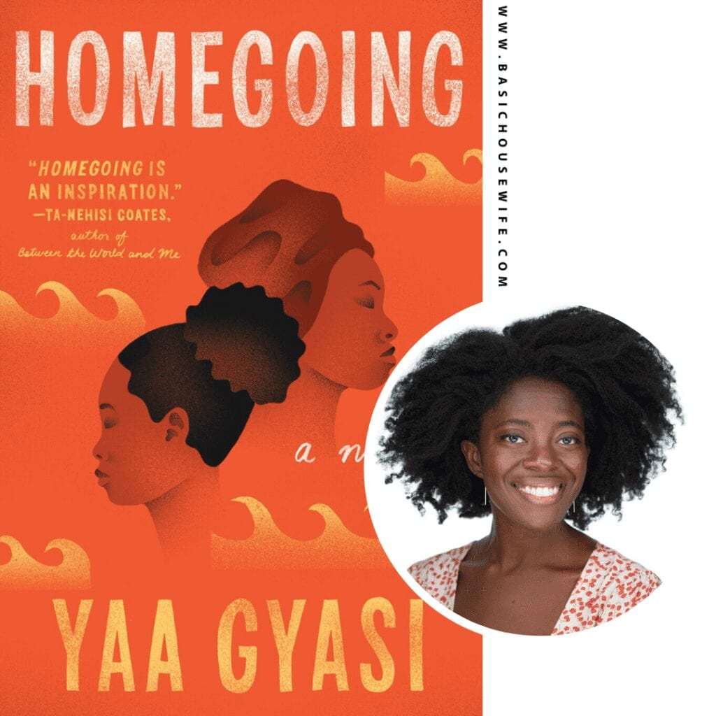 Homegoing by Yaa Gyasi | 80+ Must-Have Books by Black Authors
