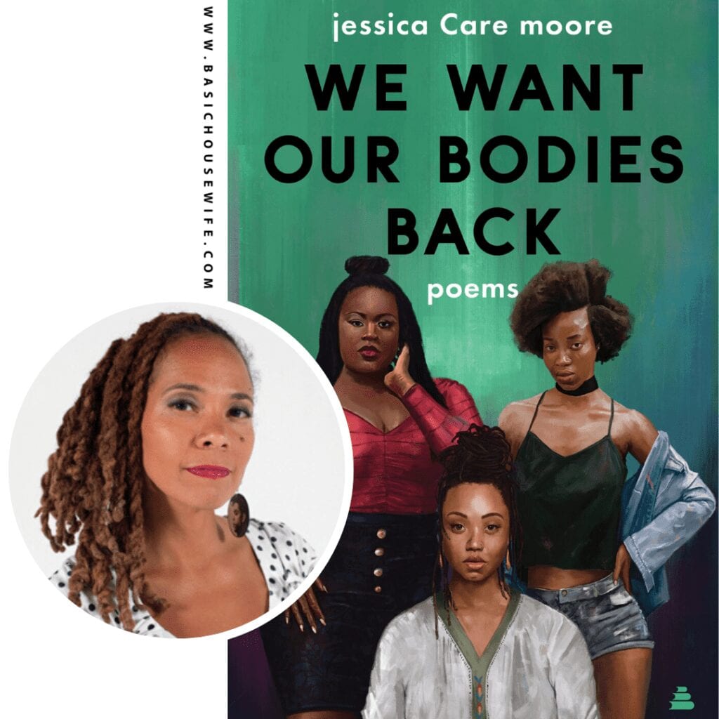 We Want Our Bodies Back by Jessica Care Moore | 80+ Must-Have Books by Black Authors
