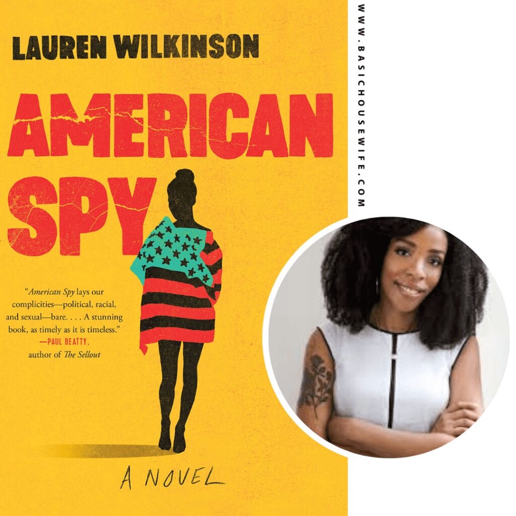 American Spy by Lauren Wilkinson | 80+ Must-Have Books by Black Authors