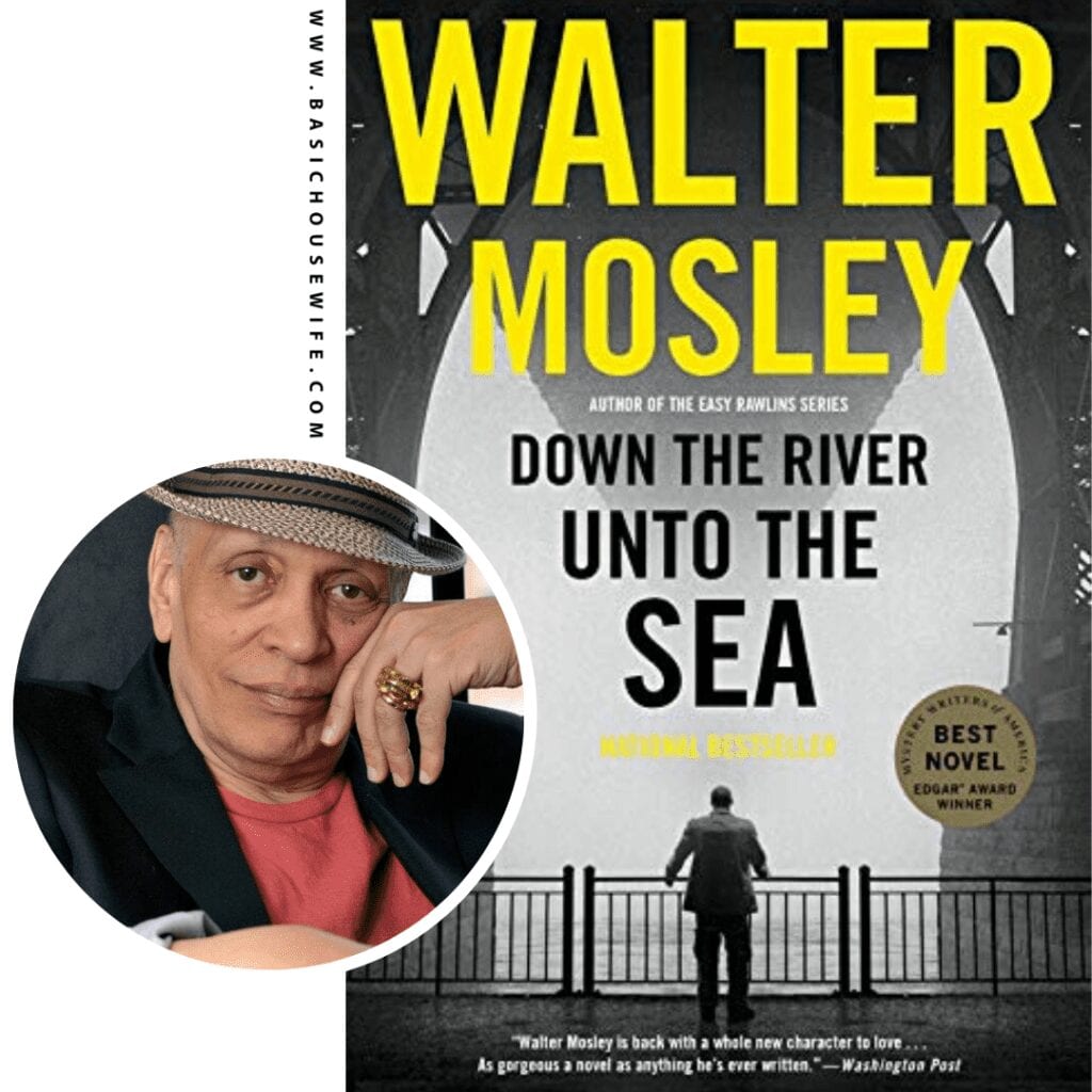 Down the River Unto The Sea by Walter Mosley | 80+ Must-Have Books by Black Authors