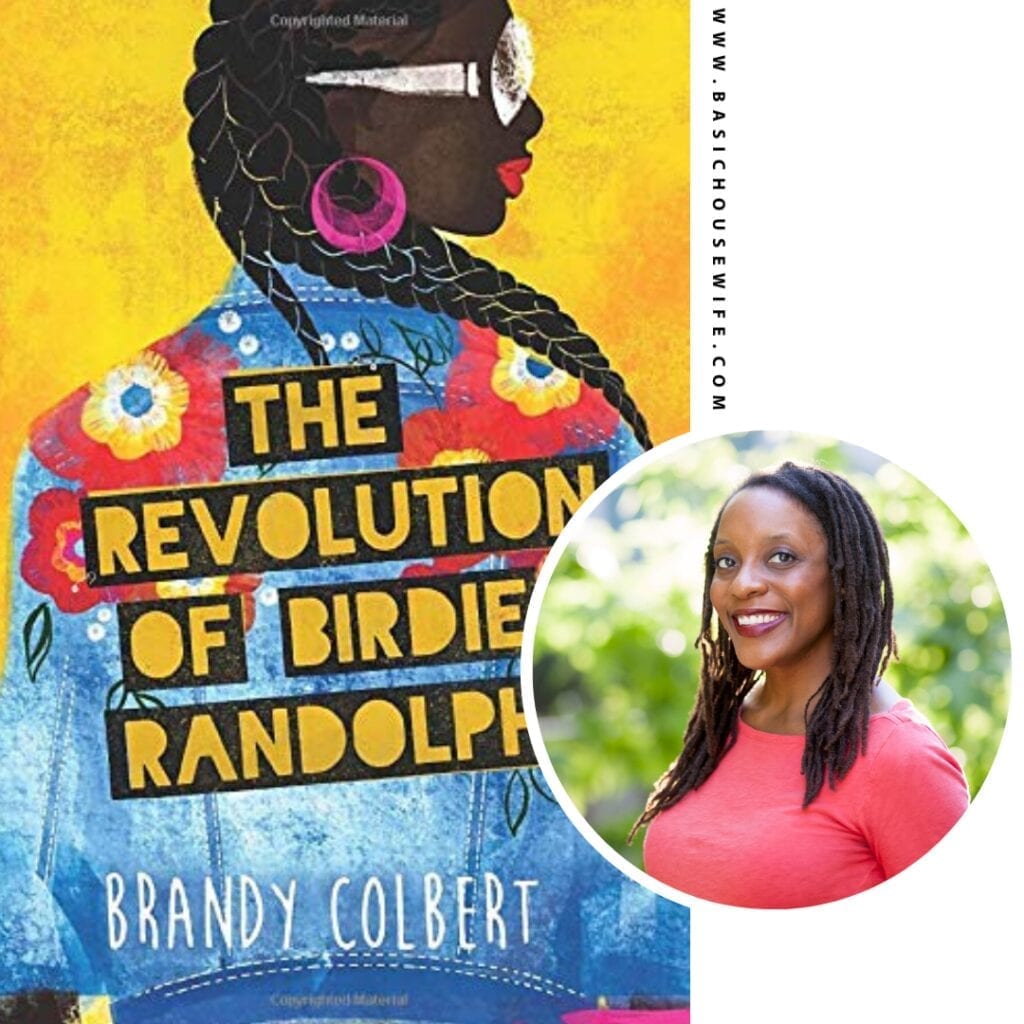 The Revolution of Birdie Randolph by Brandy Colbert | 80+ Must-Have Books by Black Authors