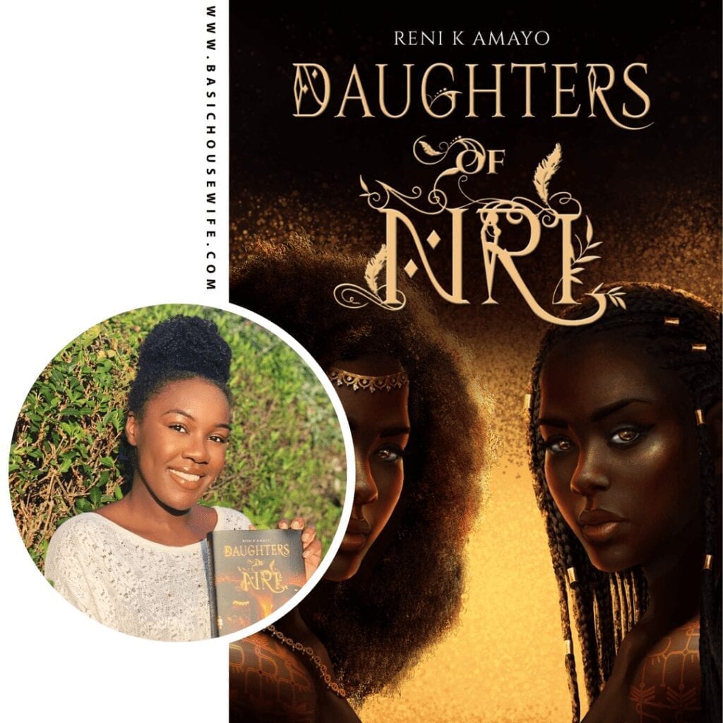 Daughters of Nri by Reni K Amayo | 80+ Must-Have Books by Black Authors
