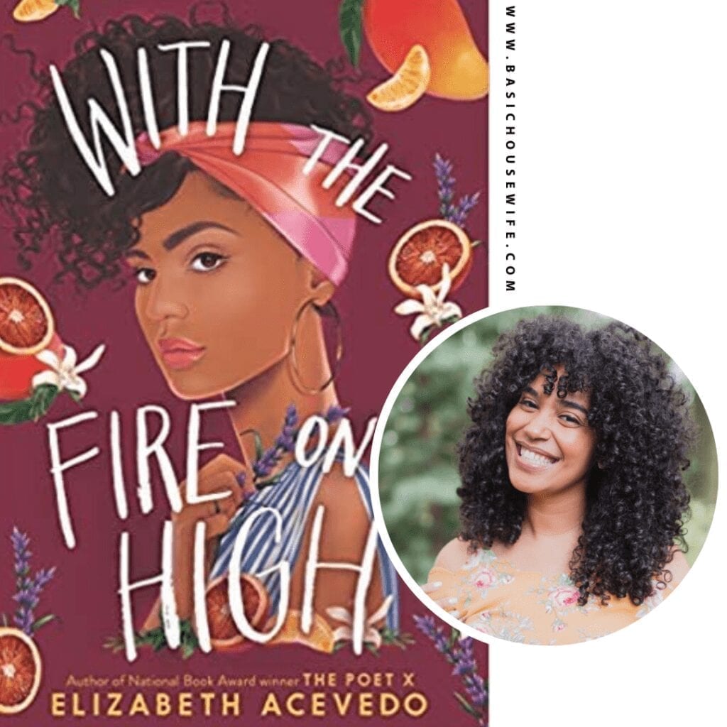 With The Fire On High by Elizabeth Acevedo | 80+ Must-Have Books by Black Authors