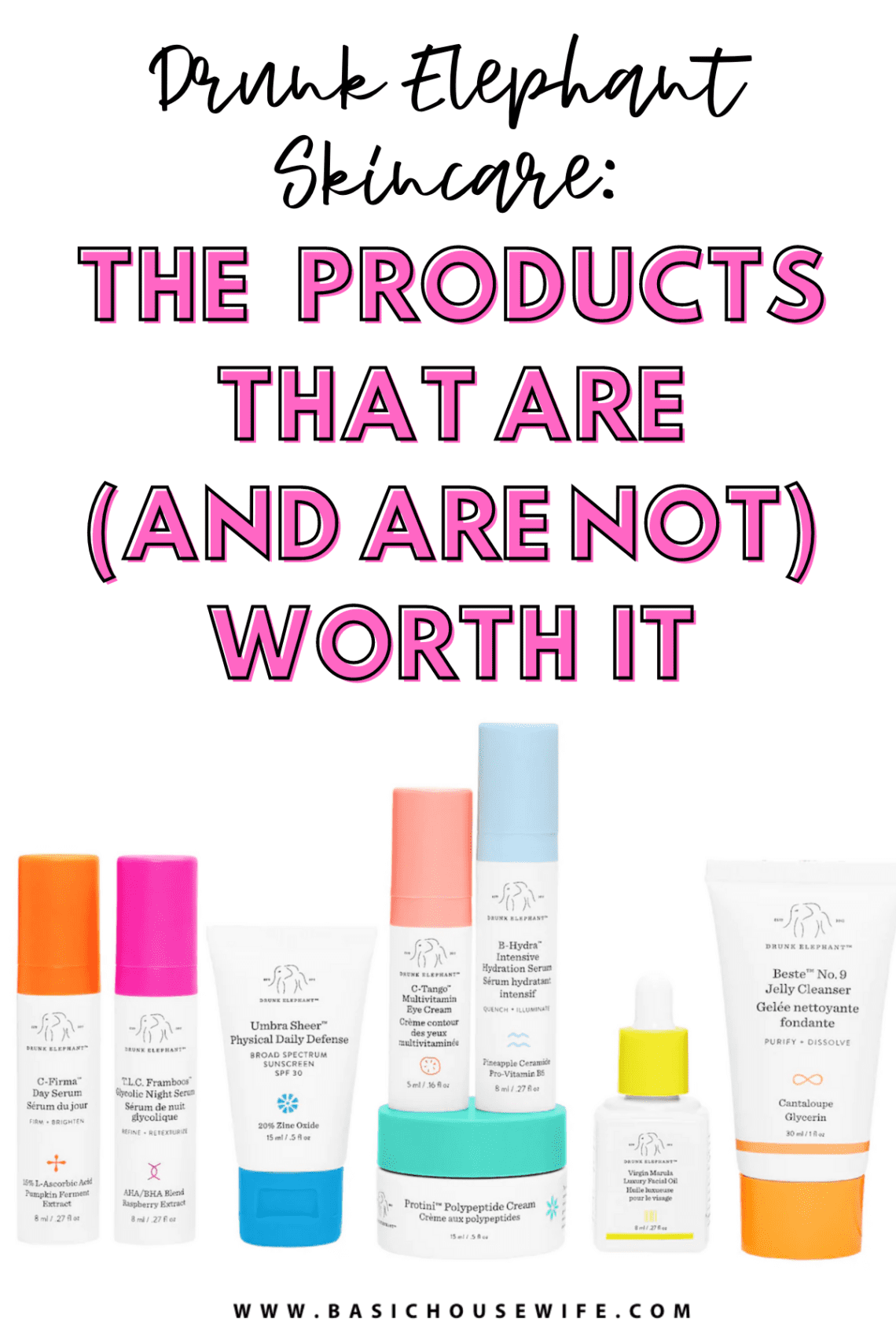 Drunk Elephant Skin Care: What to Get & What To Skip - The Basic Housewife