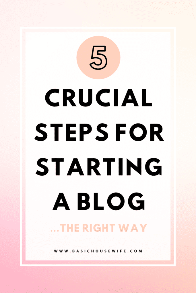 Blogging for Beginners: How to Start A Blog in 5 Easy Steps