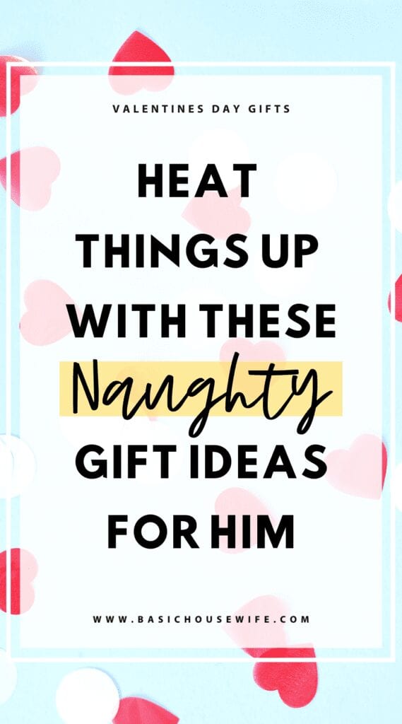 Naughty Gifts for Him | Valentines Day Gift Ideas