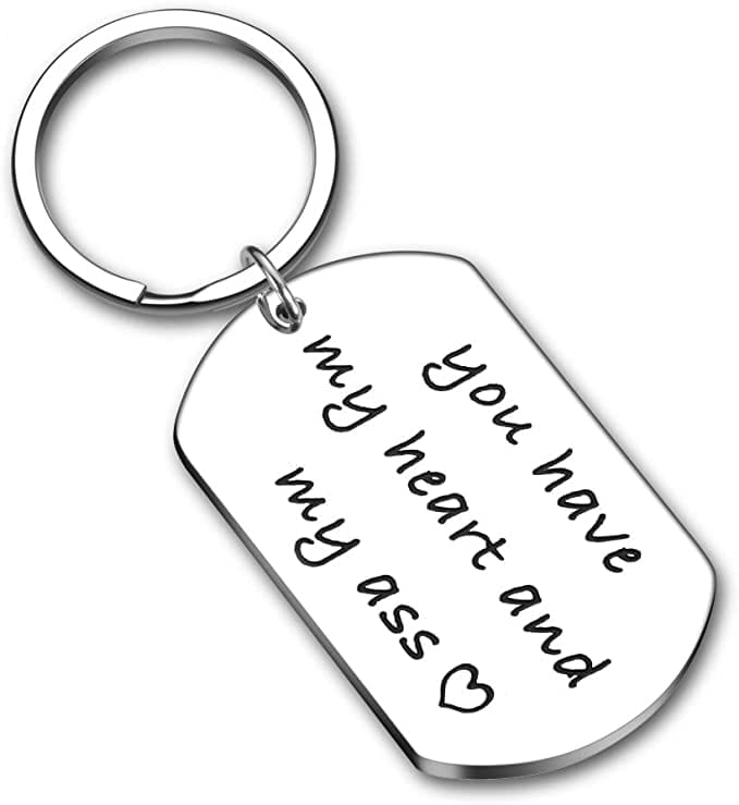 You Have My Heart and My Ass Keychain | Valentines Gift for Him