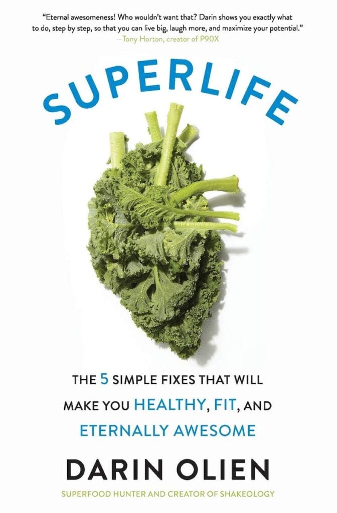 SuperLife by Darin Olien | The Healthy Lifestyle Books