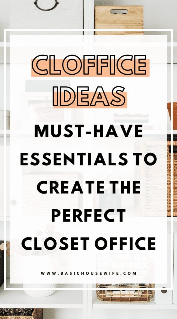 Closet Office Ideas: Cloffice Essentials to Create Your Dream Work Space
