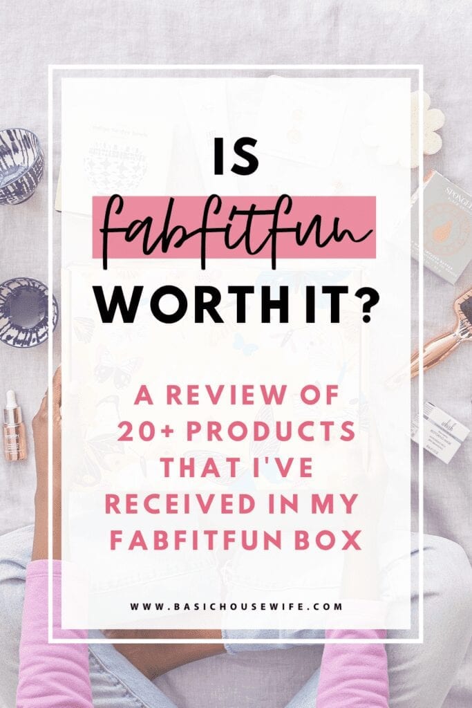 Is FabFitFun Worth It: A Review of 20+ Products - The Basic Housewife