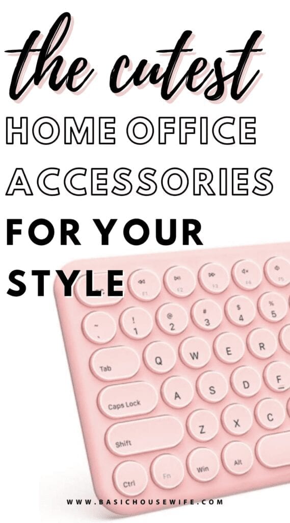 The Cutest Home Office Accessories for Your Style - The Basic Housewife