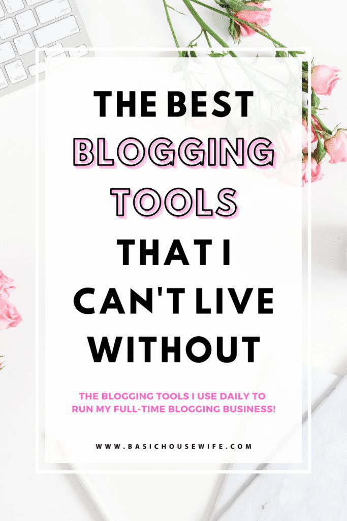 7 Life-Changing Blogging Tools That I Can't Live Without
