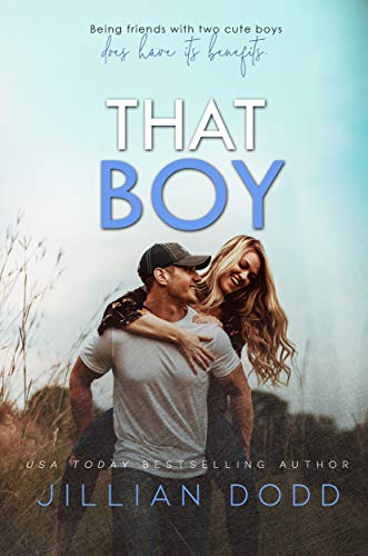 That Boy by Jillian Dodd | The Best Books on Kindle Unlimited