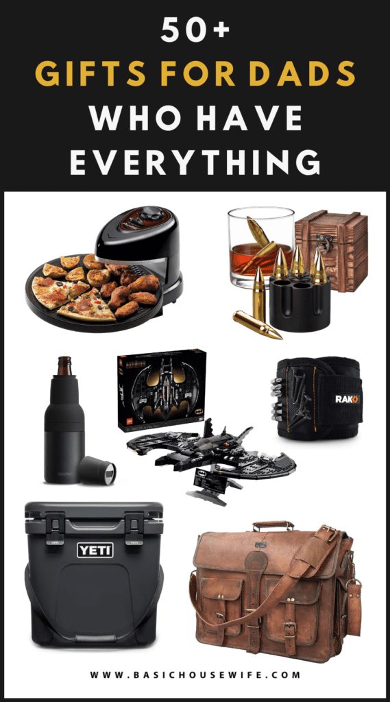 65+ Gifts for Dads Who Have Everything - The Basic Housewife