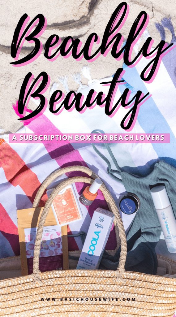 Beachly Beauty Review: Is The Beauty Subscription Box Worth It? | Basic Housewife