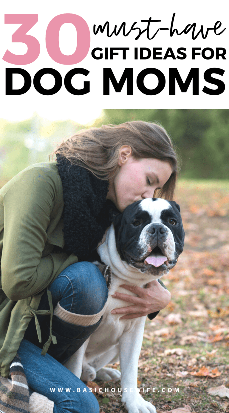 30+ Fun & Unique Gifts for Dog Moms The Basic Housewife