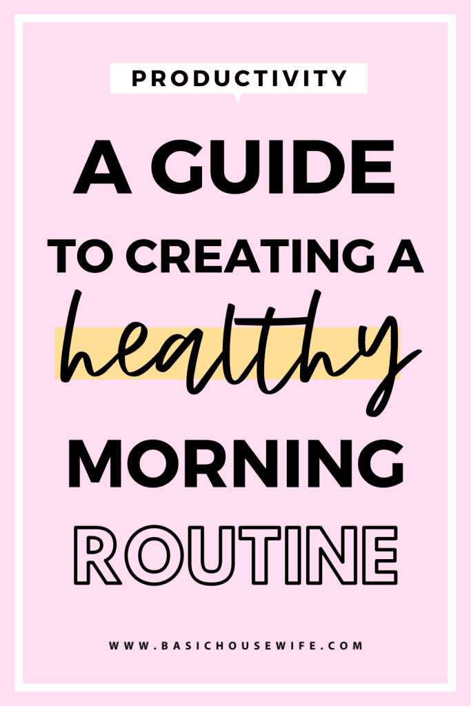 HEALTHY MORNING ROUTINE