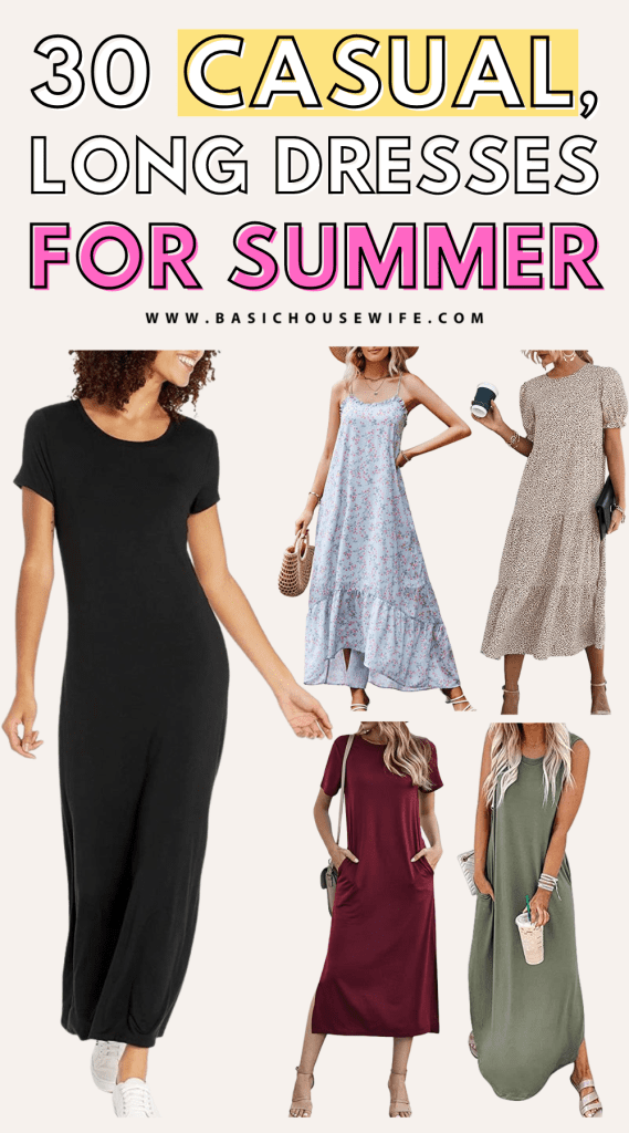 Looking for the best casual long dresses for summer? Whether you want some comfy styles for running errands or cute, but casual summer dresses for lunch dates with friends, this list has it all! Ready to start shopping!? | 30 Cute & Casual Long Dresses for Summer That You'll Want To Live In | Basic Housewife